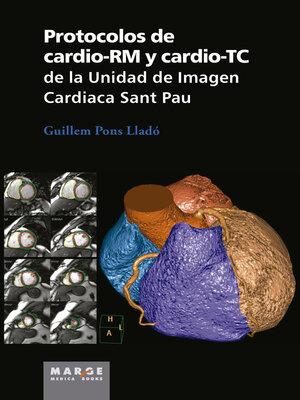 cover image of Protocolos de cardio-RM y cardio-TC de la Unidad de Imagen Cardiaca Sant Pau